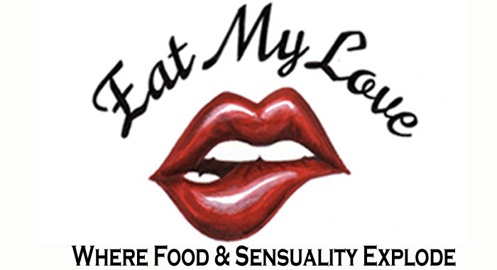 Where Food & Sensuality Explode